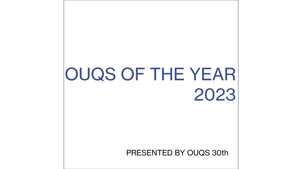 OUQS OF THE YEAR 2023