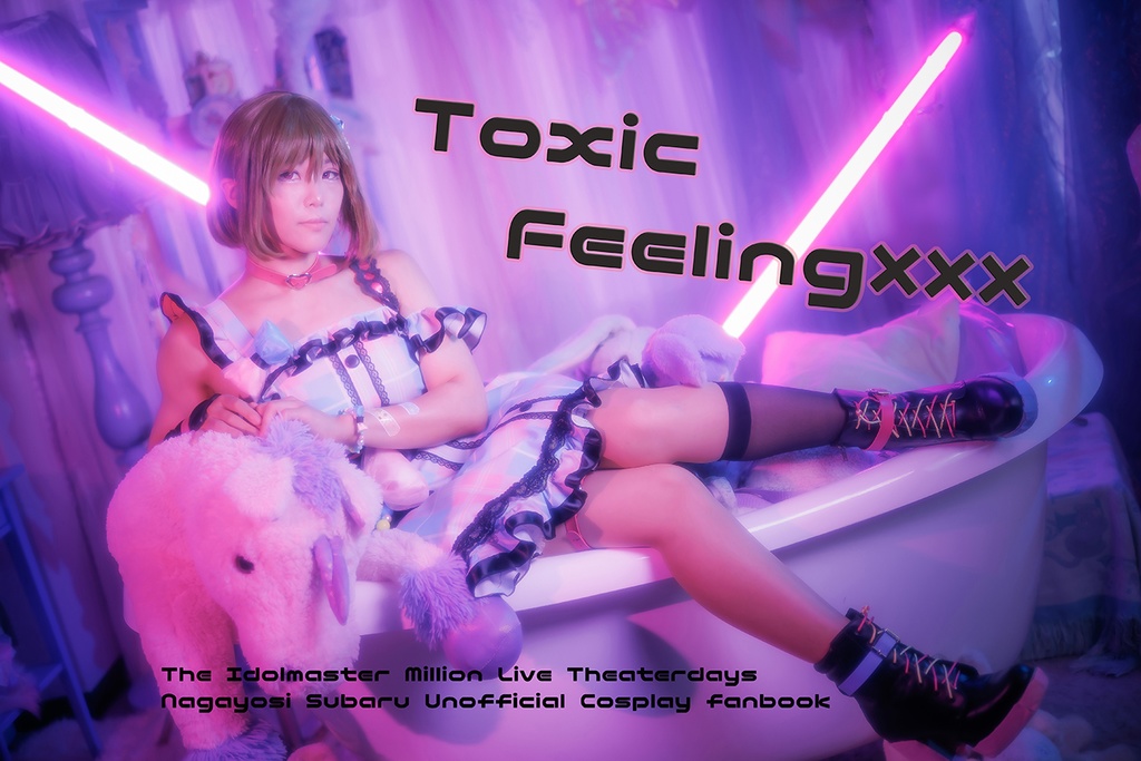 Toxic Feeling×××