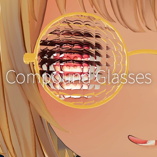 【VRC想定】複眼グラス / Compound Glasses