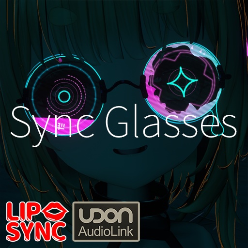 【VRC想定】シンクグラス / Sync Glasses