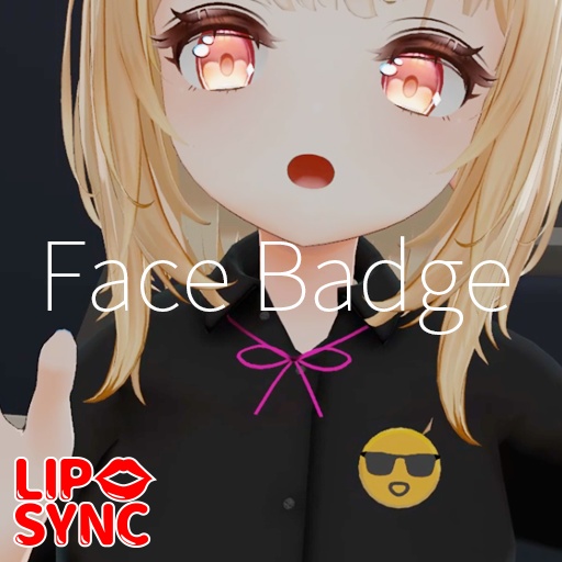 【VRC想定】フェイスバッジ / Face Badge