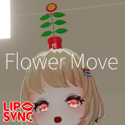 【VRC想定】フラワームーブ / Flower Move