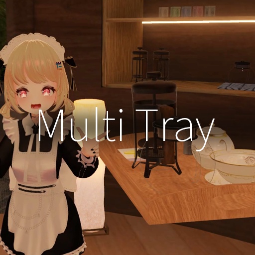 【VRC想定】マルチトレー / Multi Tray