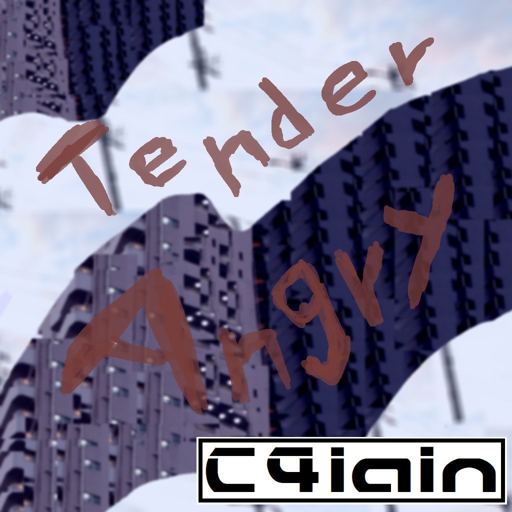 テンダーアングリー C4lain by reaglec 2nd album