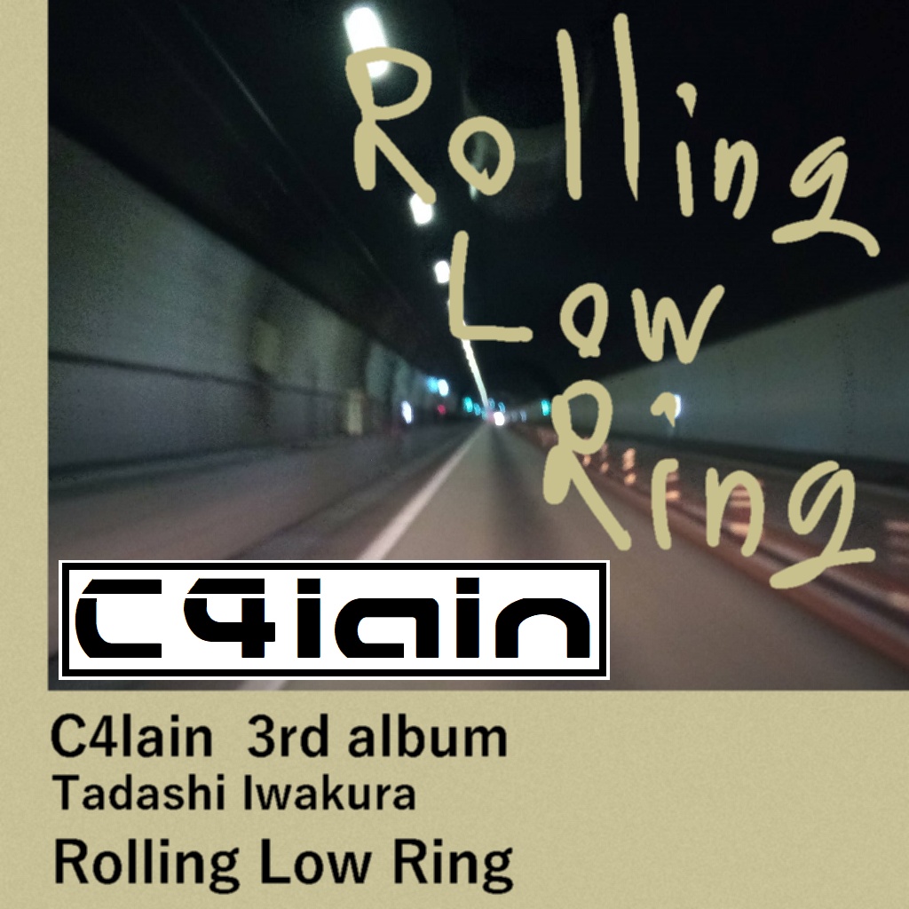 Rolling Low Ring C4lain 3rd album