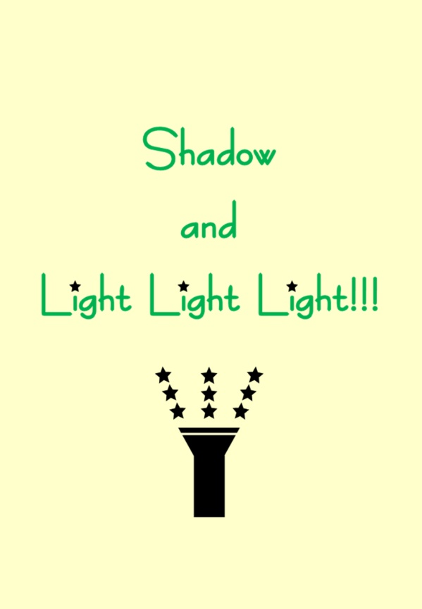 Shadow and Light Light Light!!!