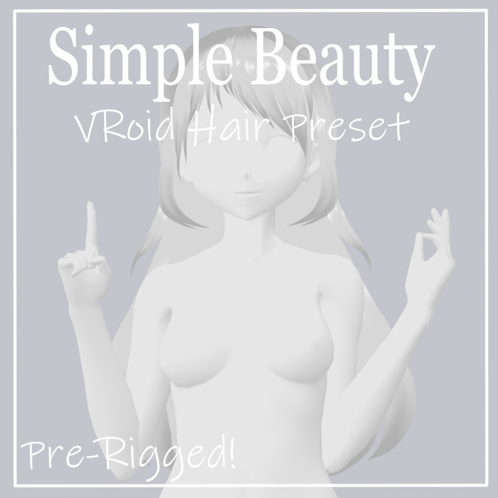 Simple Beauty II VRoid Hair Preset