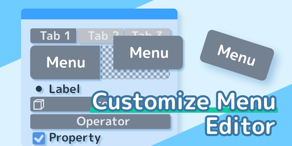 Custom Menu Editor カスタマイズできるメニューを作成するアドオン Blenderアドオン Bookyakuno Booth