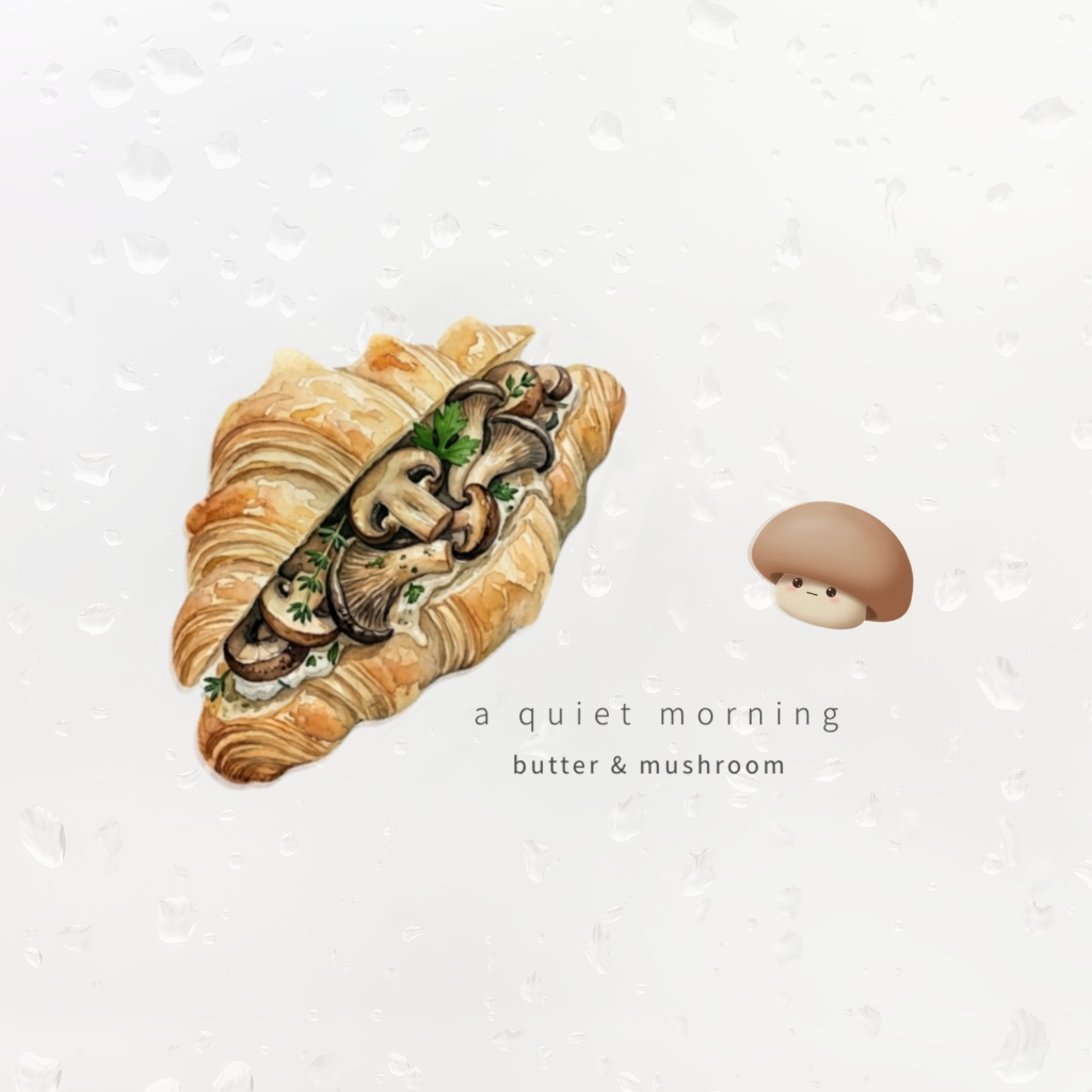 No.2 Tokiとクロワッサン(きのこ)