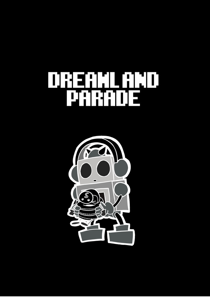 DREAMLAND PARADE