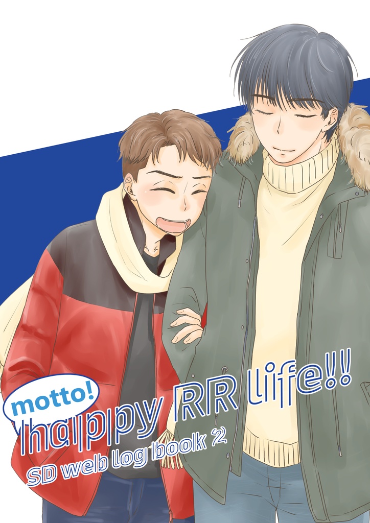 motto! happy RR life!!