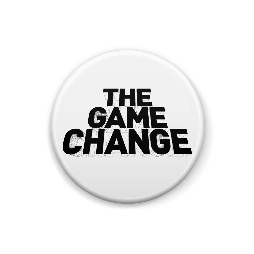 THE GAME CHANGE 缶バッジ