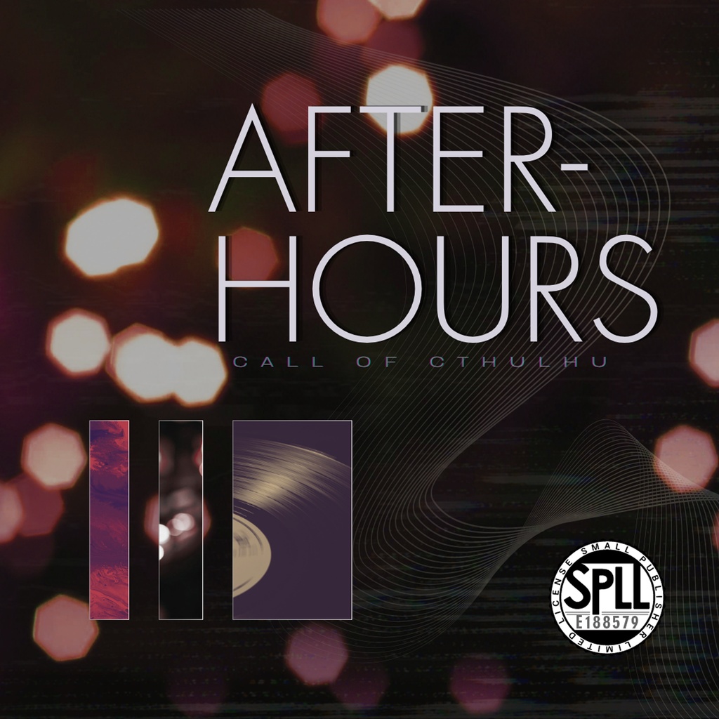 CoCシナリオ『AFTER-HOURS』SPLL:E188579