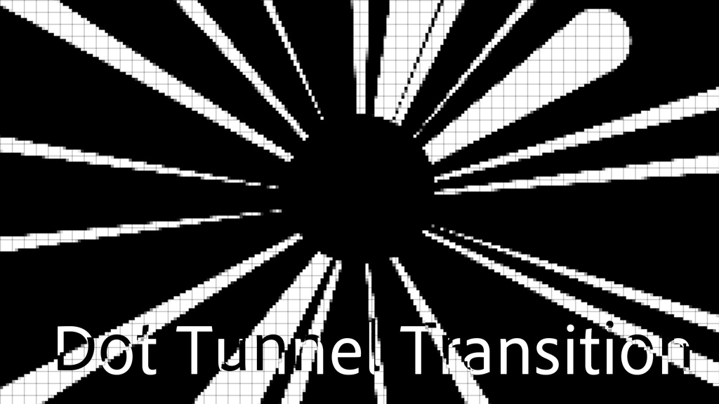 【トランジション】Dot Tunnel Transition