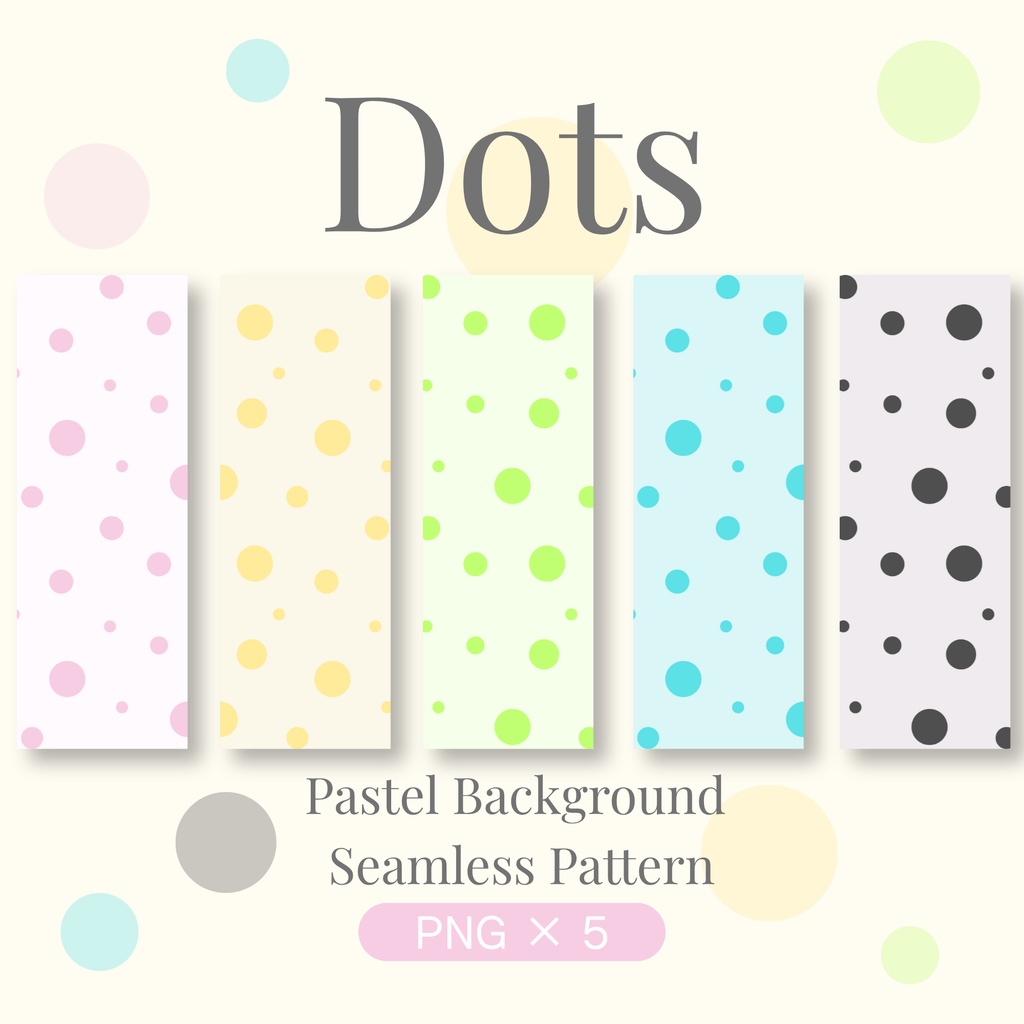 Dots|Pastel Background|Seamless Pattern(PNG5枚)