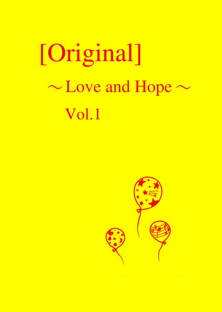 [Original] ～Love and Hope～ Vol.1