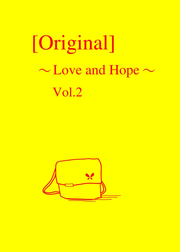 [Original] ～Love and Hope～ Vol.2