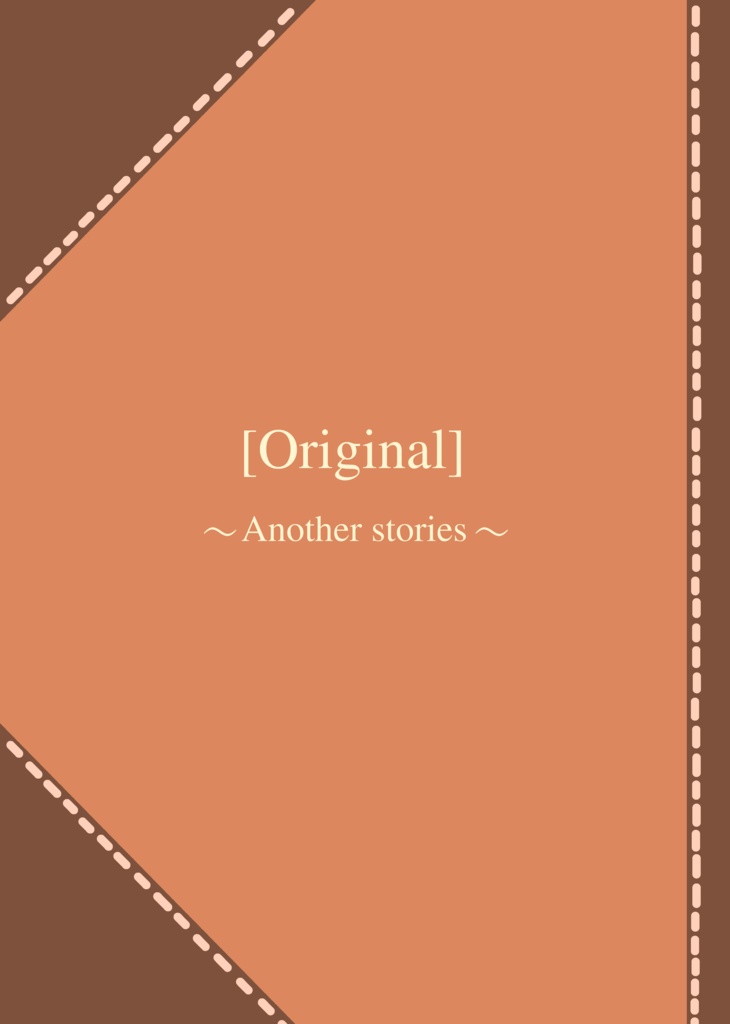 ［Original］～Another stories～