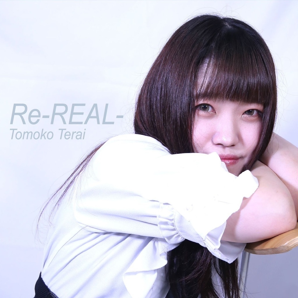 2nd Single『Re-REAL-』