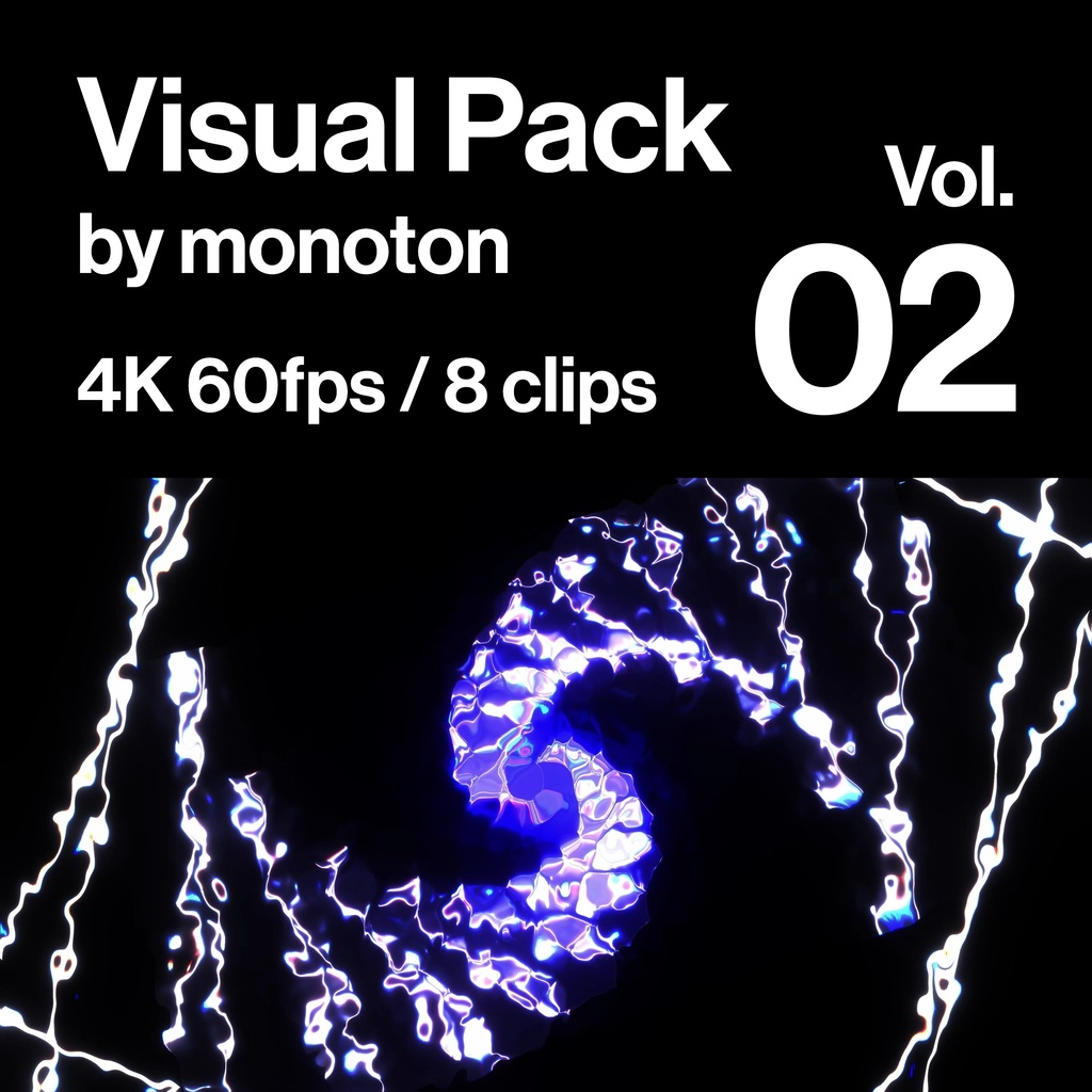 Visual Pack Vol.02【4K 60fps 映像素材】