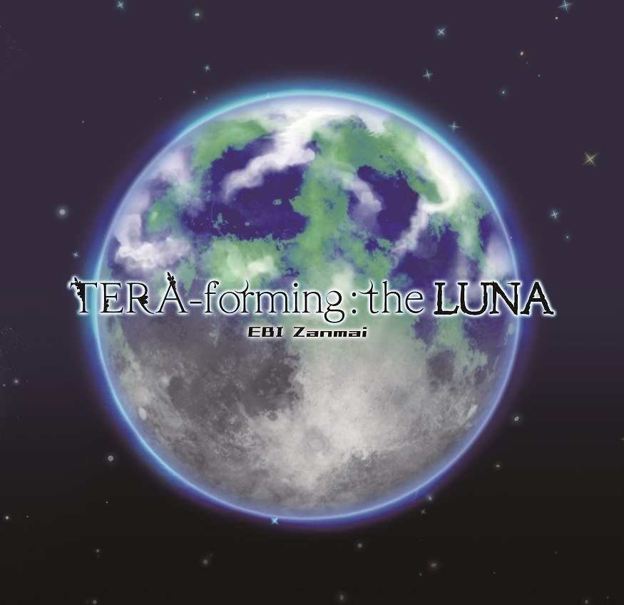TERA-forming :the LUNA