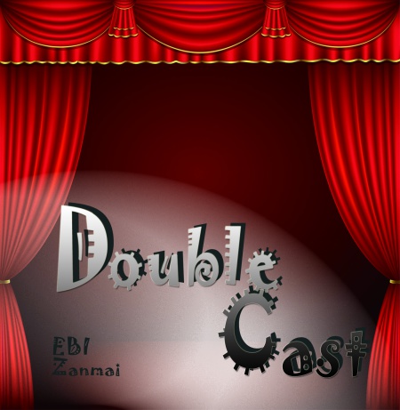Double Cast