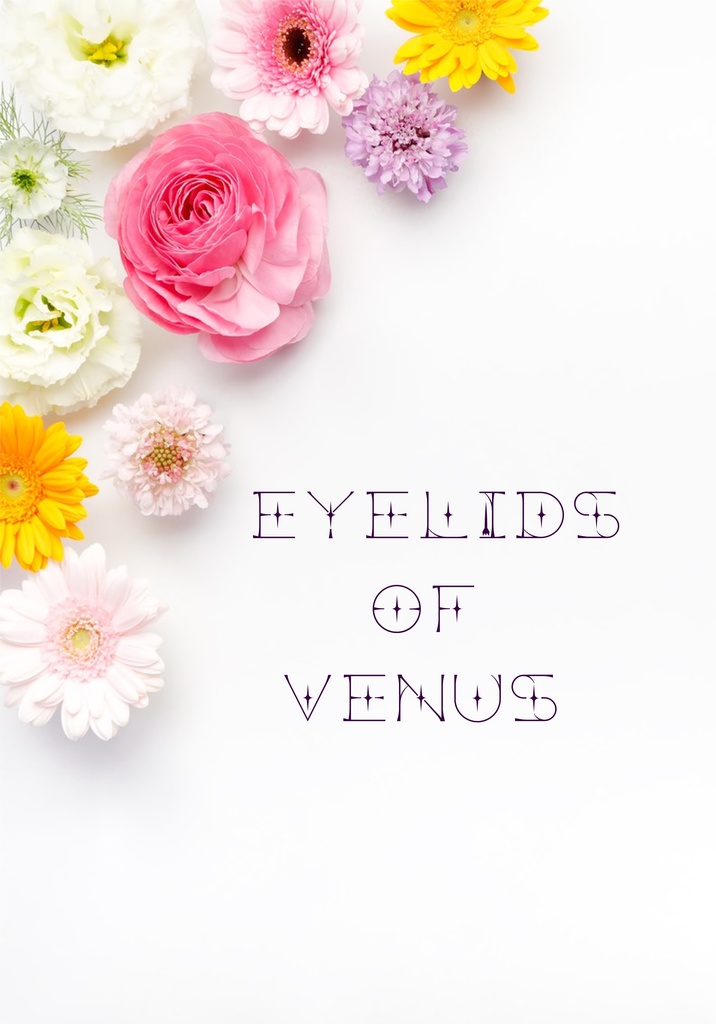 Eyelids of Venus