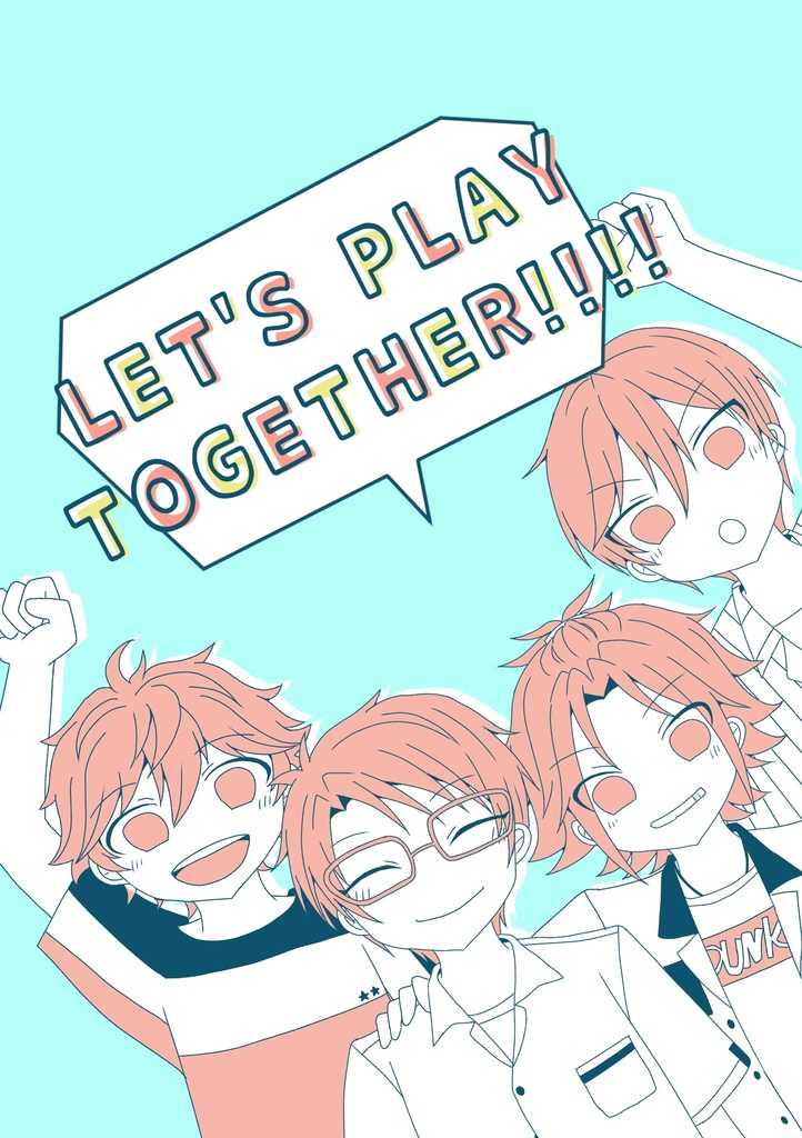 LET'S PLAY TOGETHER!!!!