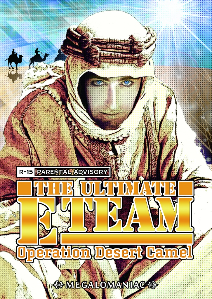 THE ULTIMATE E TEAM Operation Desert Camel