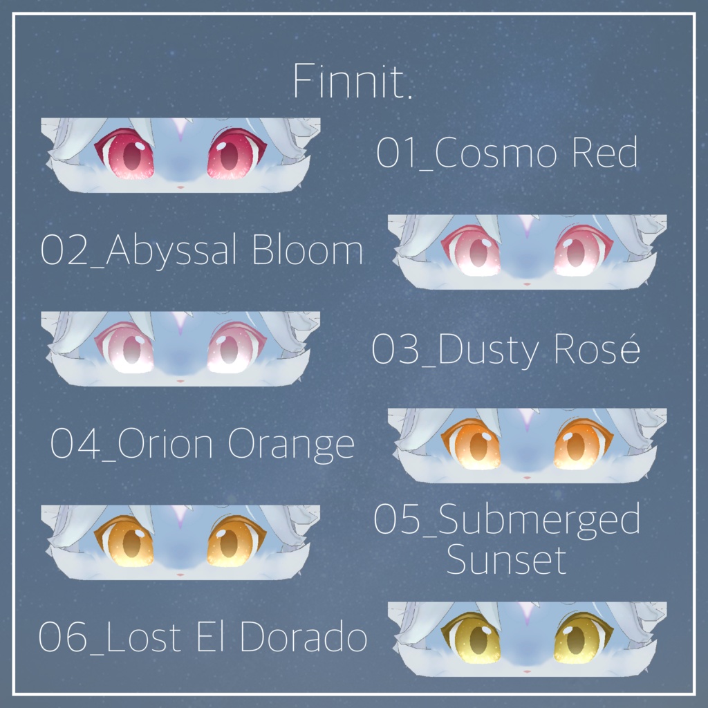 【 ソラ -SORA- 】対応 Cosmic Eye Textures