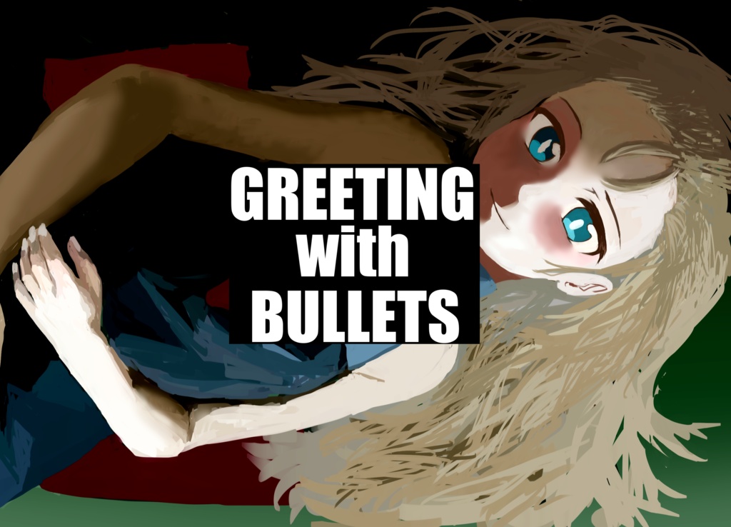 Greeting with Bullets