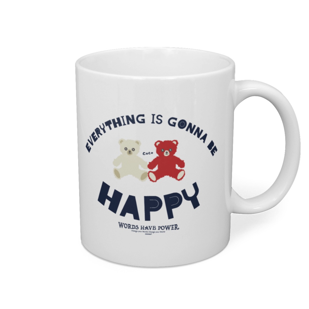 EVERYTHING IS GONNA BE HAPPY