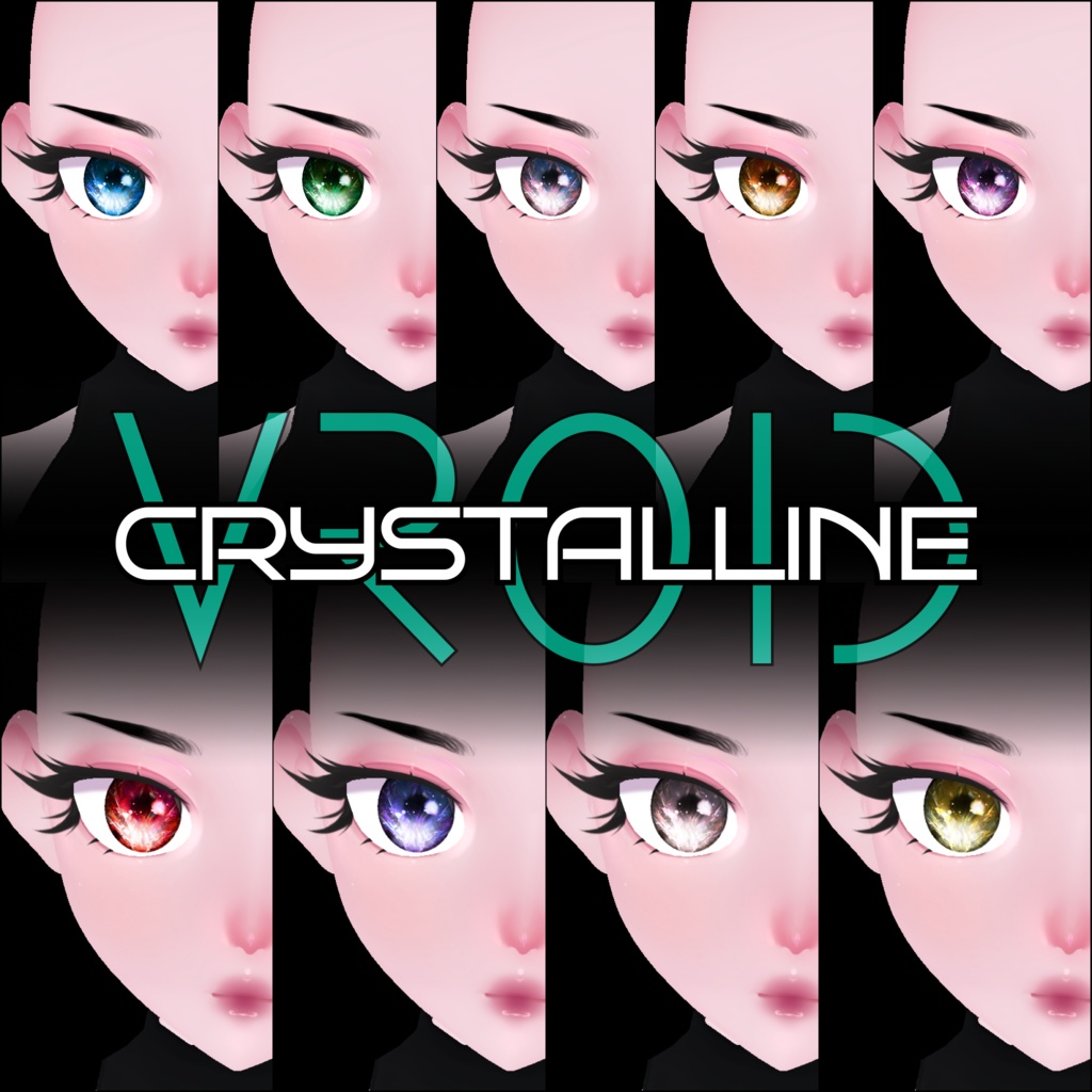 VROID IRIS Crystalline Collection