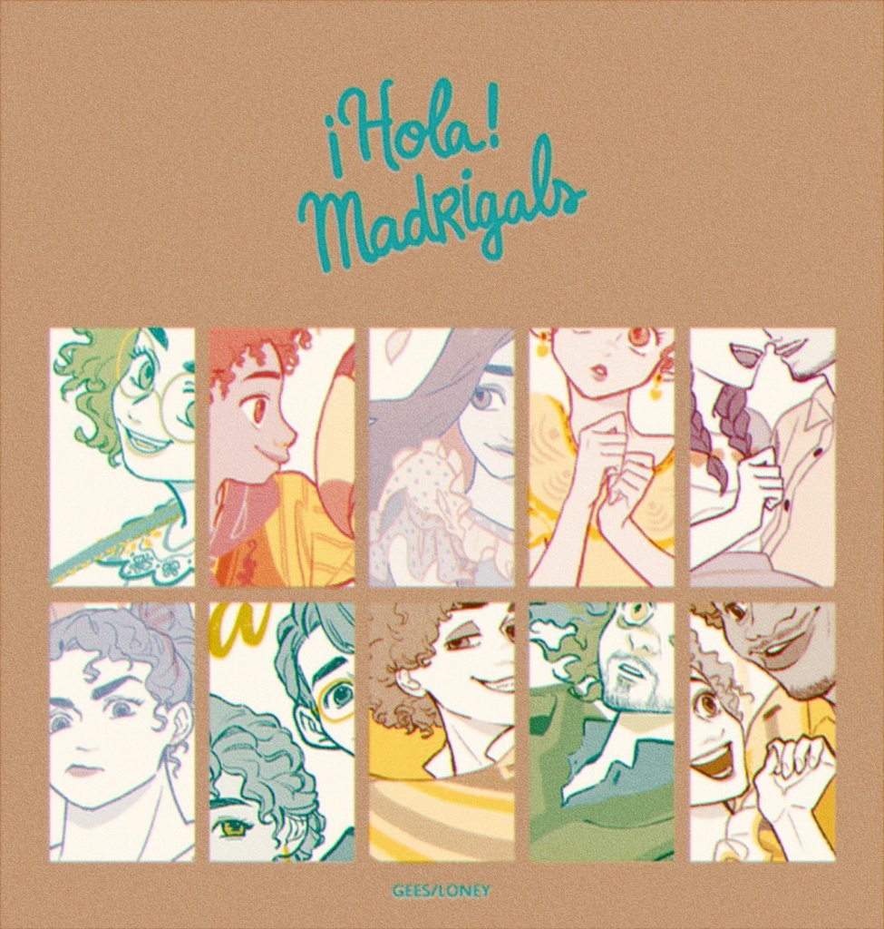 ¡Hola! Madrigals