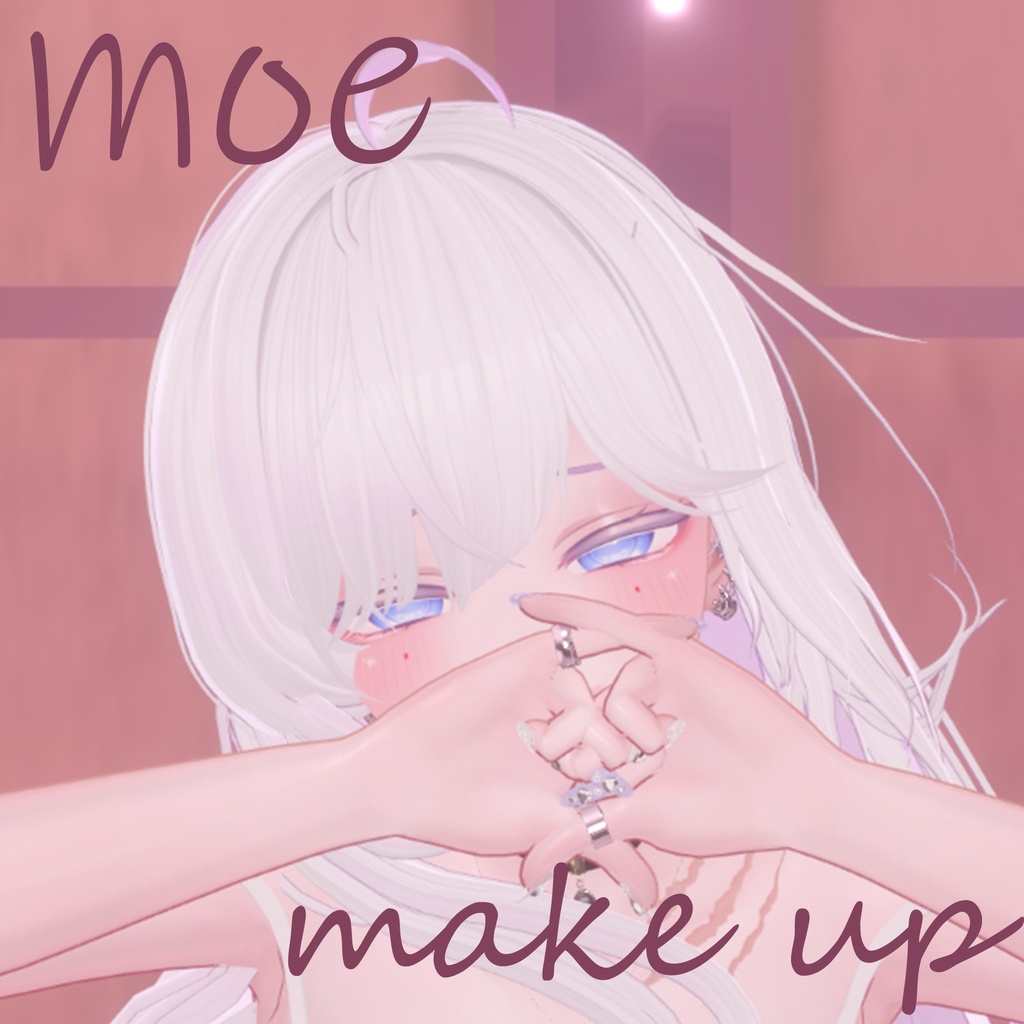 💕For Moe💕Moe Make up Texture