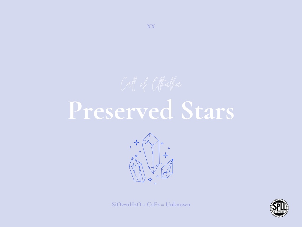 【CoCシナリオ】Preserved Stars【SPLL:E192889】