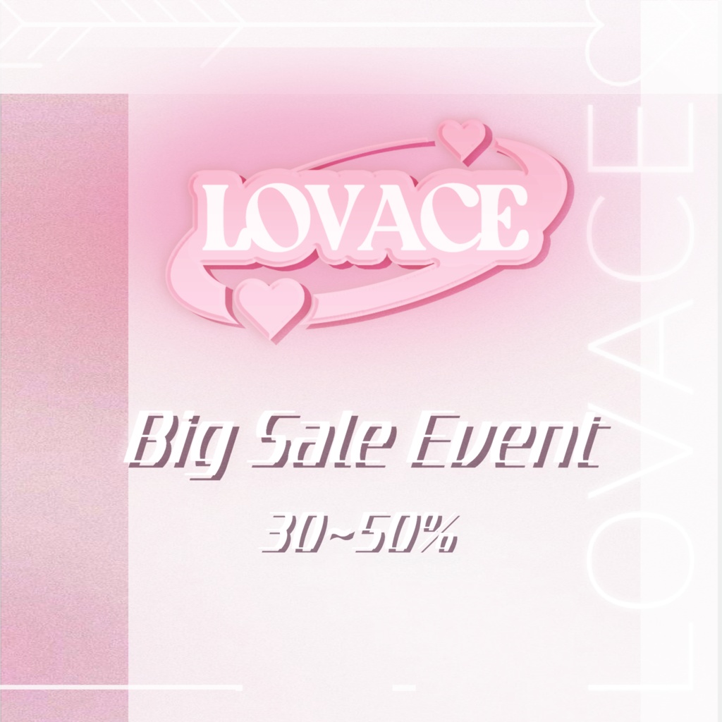 🌟LOVACE Big Sale Event 🌟
