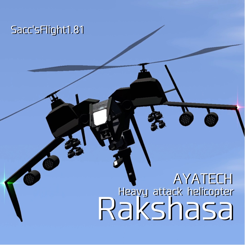 【VRChat】AYATECH Heavy Attack Helicopter Rakshasa【Sacc's Flight 1.81】