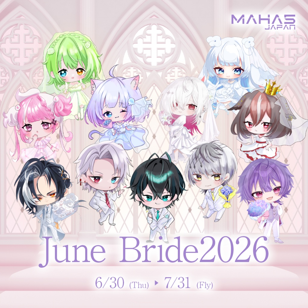 MAHA5JAPAN × June Bride2026(SD)