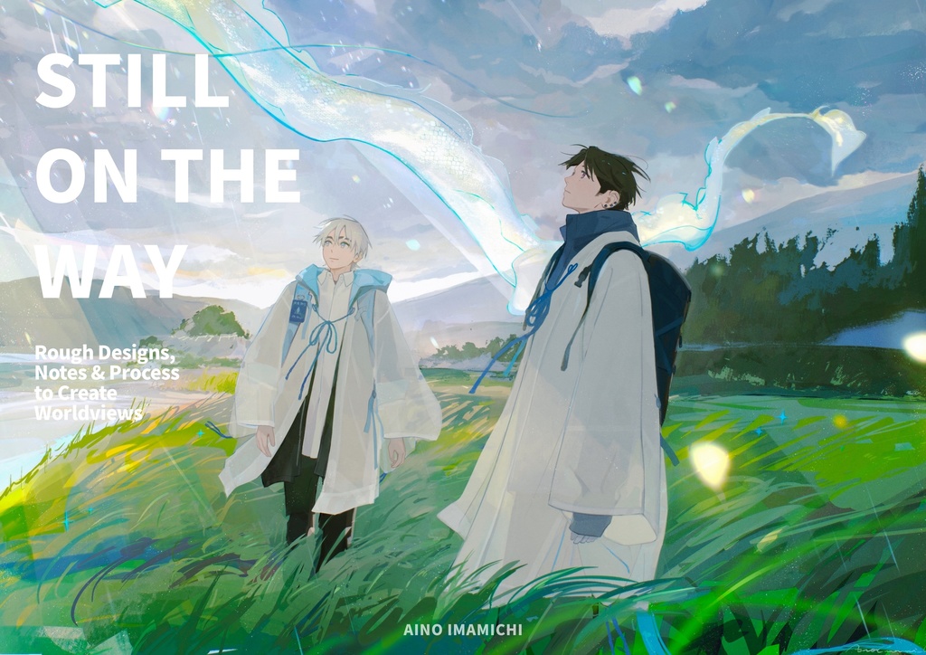 【設定資料集】STILL ON THE WAY 【ENG】