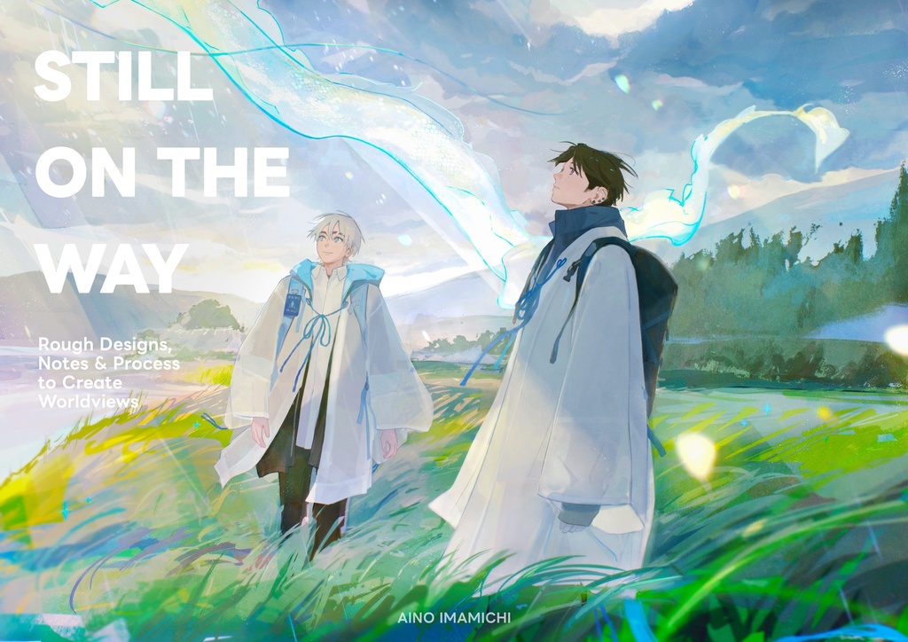 【仮設定資料集】STILL ON THE WAY 【日本語】