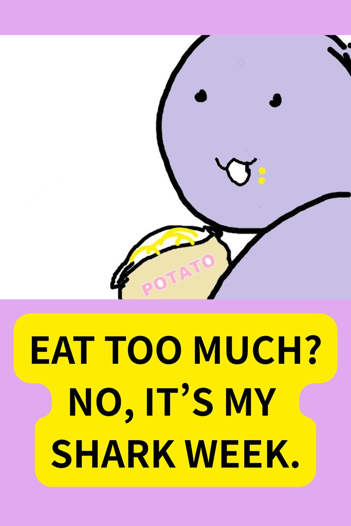 生理中の食欲サイン｜壁紙 & A6カード（Shark Week）