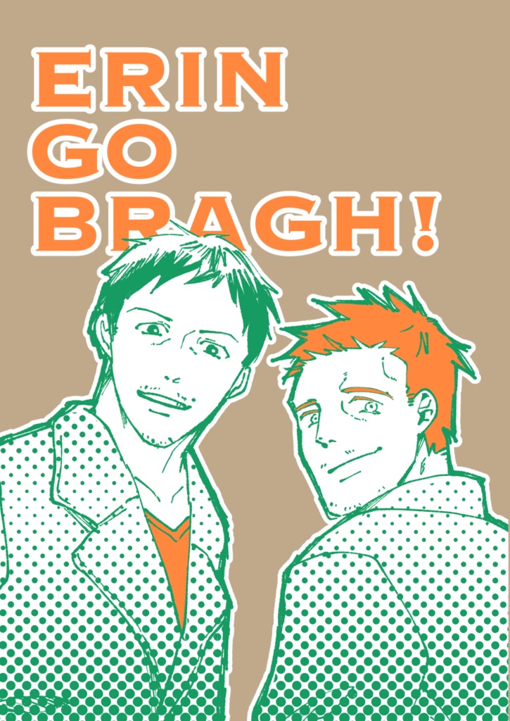 ERIN GO BRAGH!