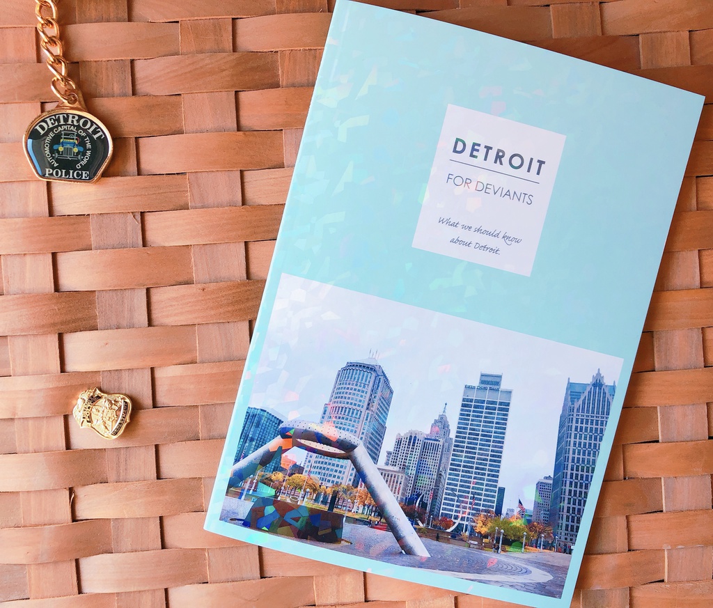 DETROIT FOR DEVIANTS