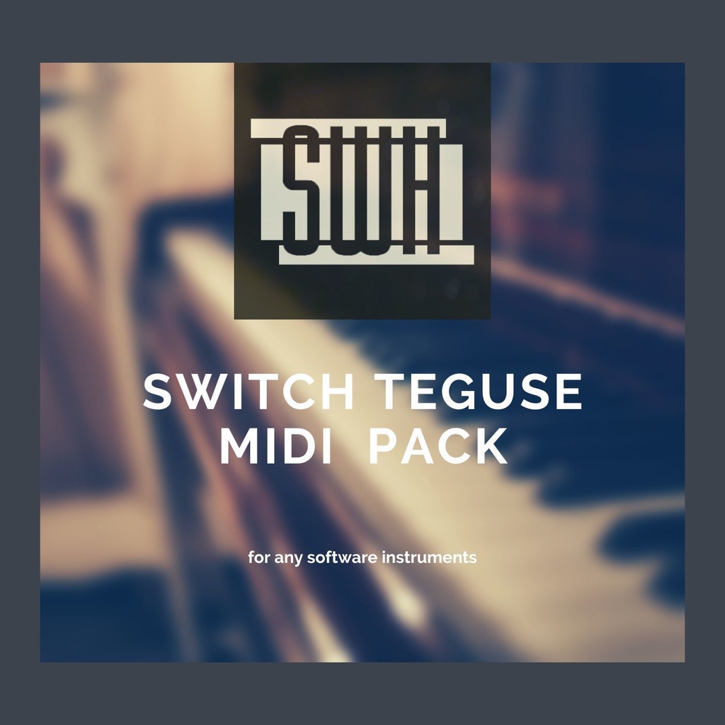 "Switch TEGUSE Midi Pack" for any software instruments