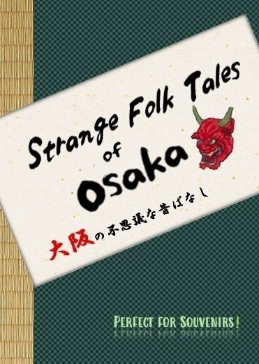 Strange Folk Tales of Osaka