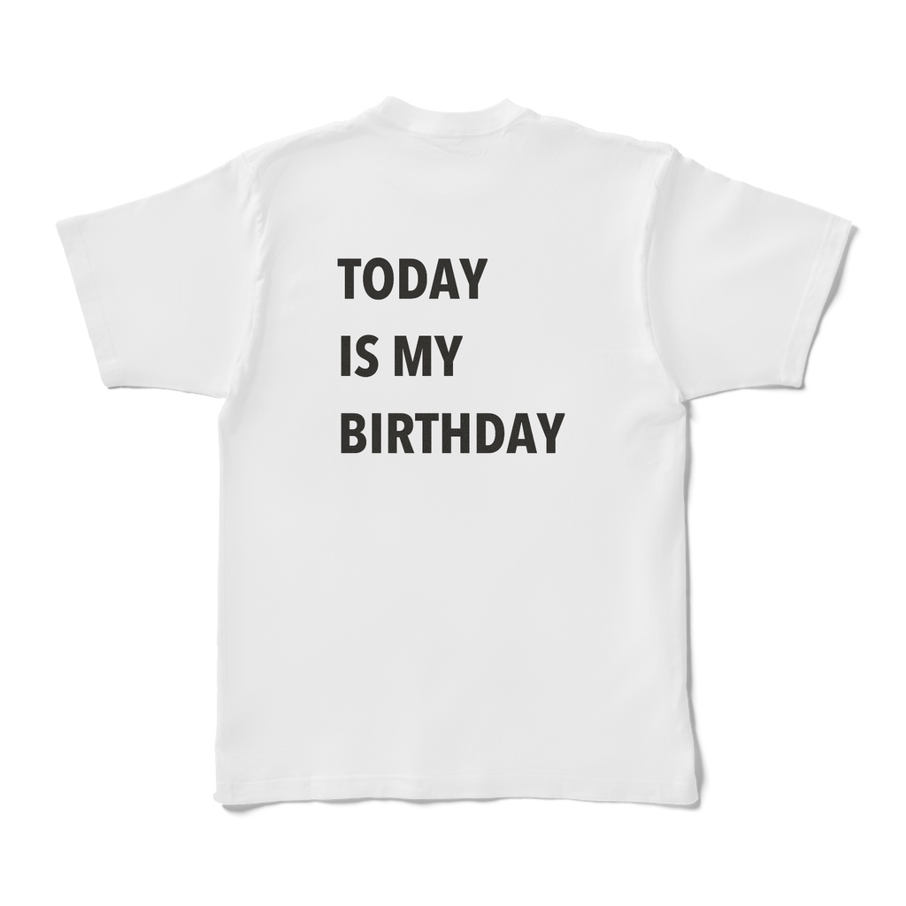 誕生日Tシャツ「Today is my Birthday」全5色