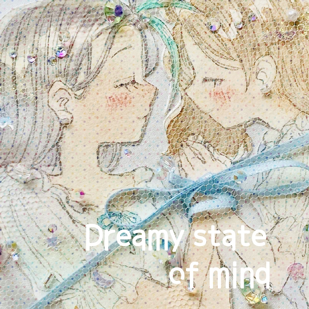 Dreamy state of mind 