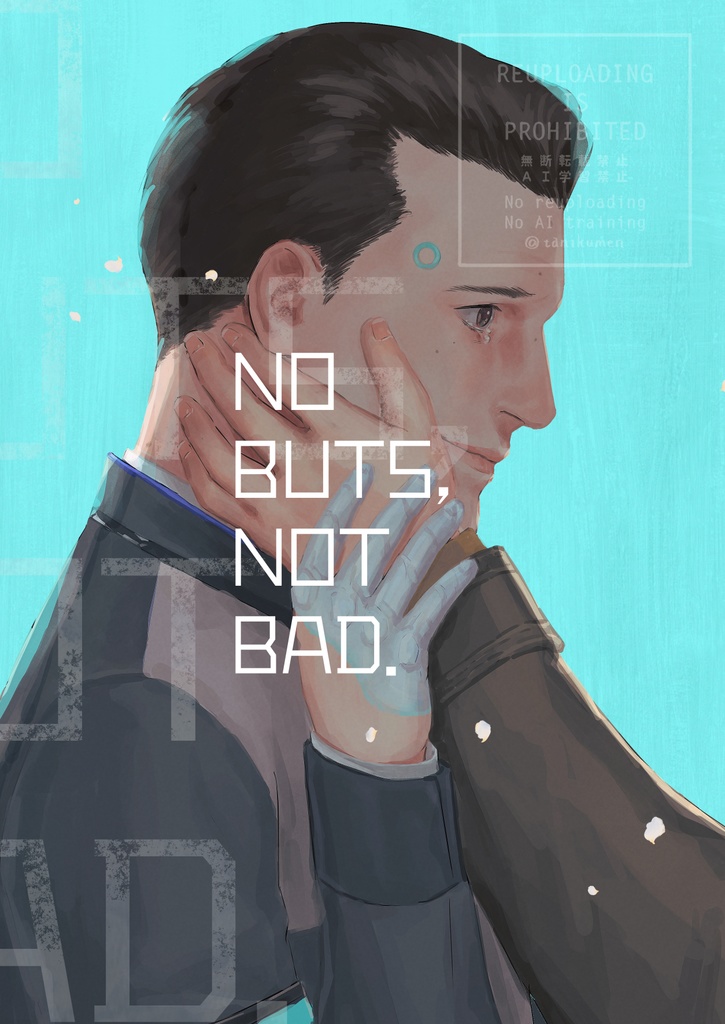 NO BUTS, NOT BAD.