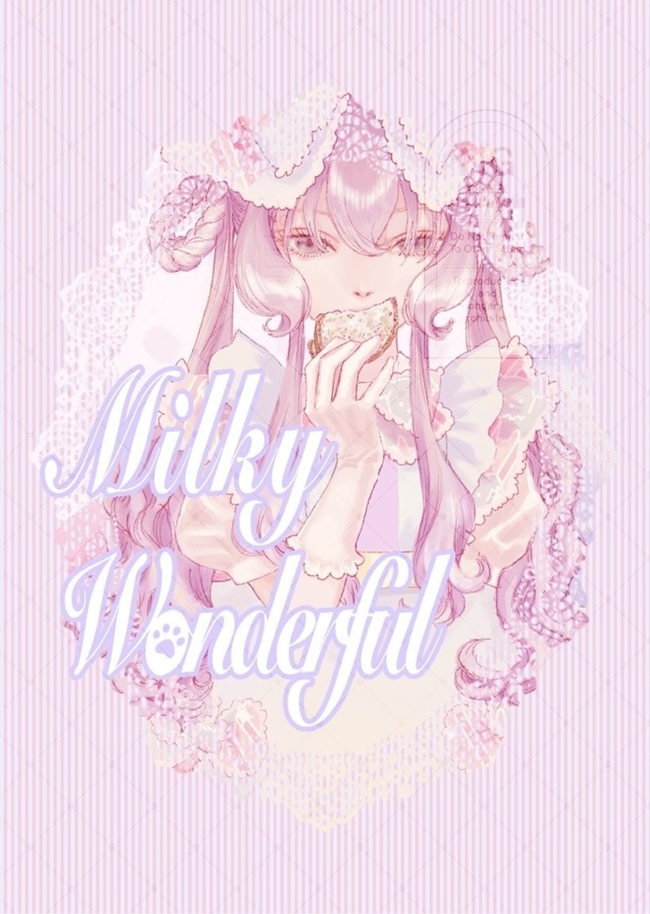 【新刊】Milky Wonderful